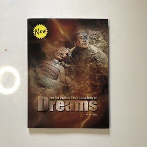 The Qin Dynasty Terra-Cotta Army of Dreams Signed